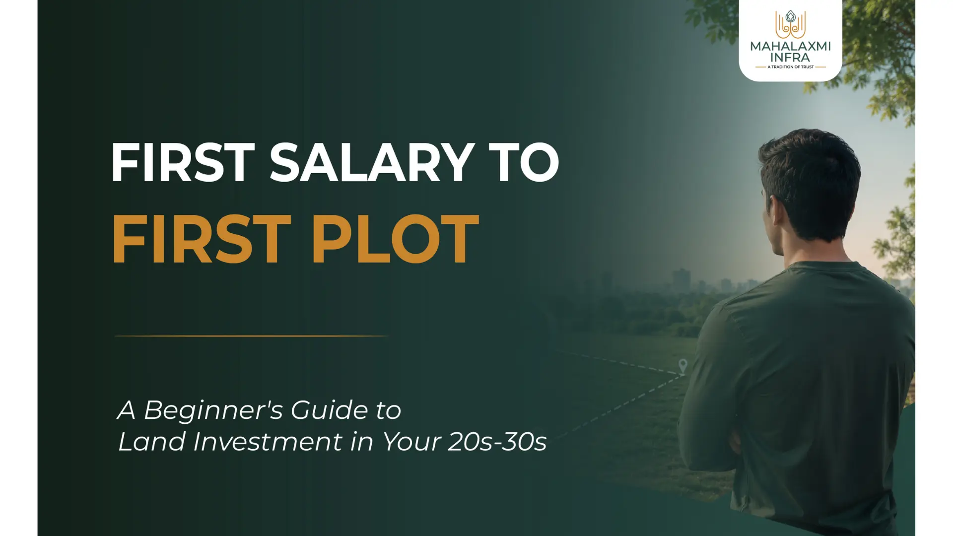 First Salary to First Plot A Beginner Guide to Land Investment